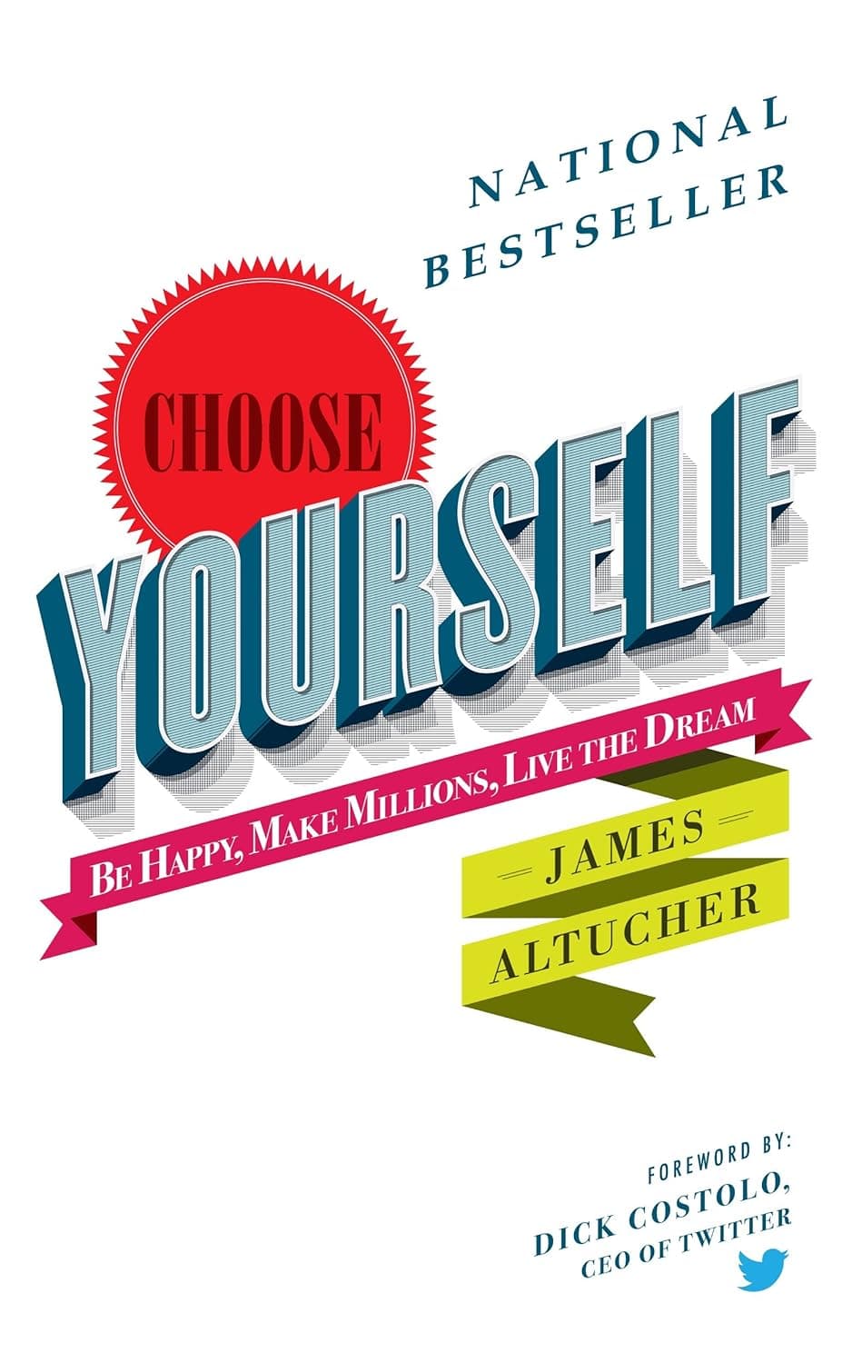 Cover Image for Choose Yourself by James Altucher