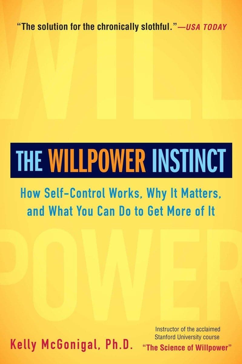 Cover Image for The Willpower Instinct by Kelly McGonigal