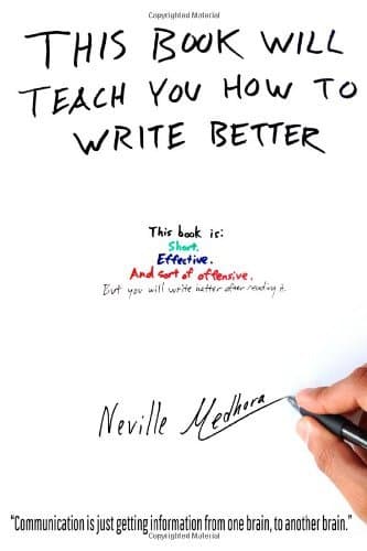Cover Image for This Book Will Teach You How to Write Better by