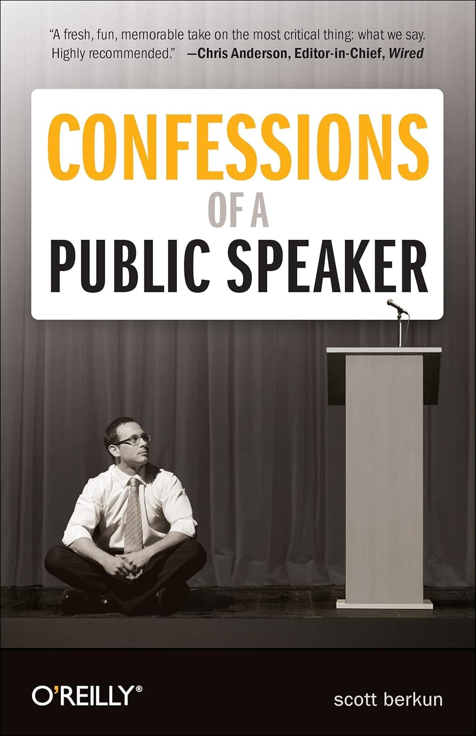 Cover Image for Confessions of a Public Speaker by Scott Berkun