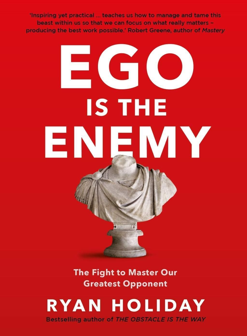 Cover Image for Ego is the Enemy by Ryan Holiday