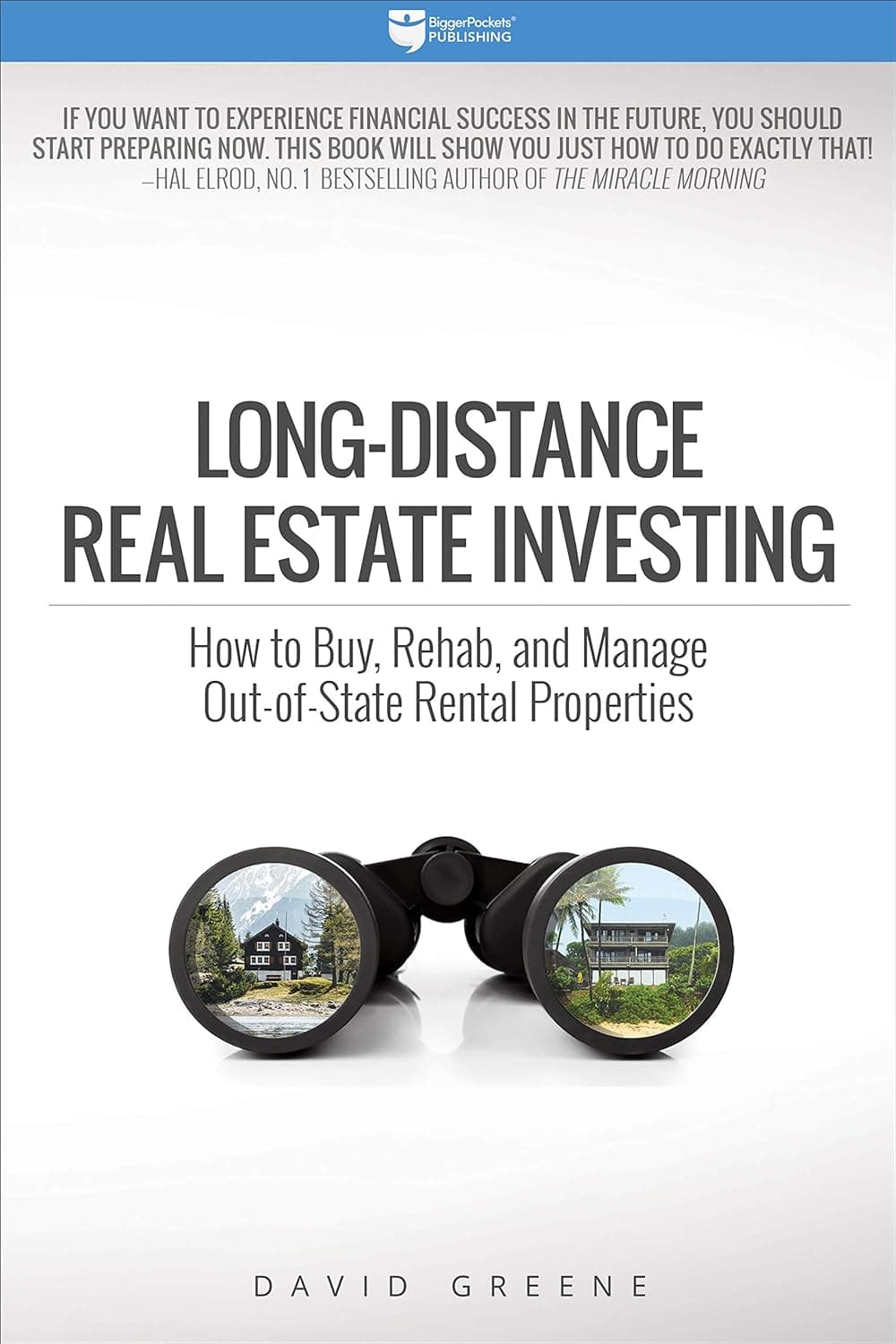 Cover Image for Long-Distance Real Estate Investing by David Greene