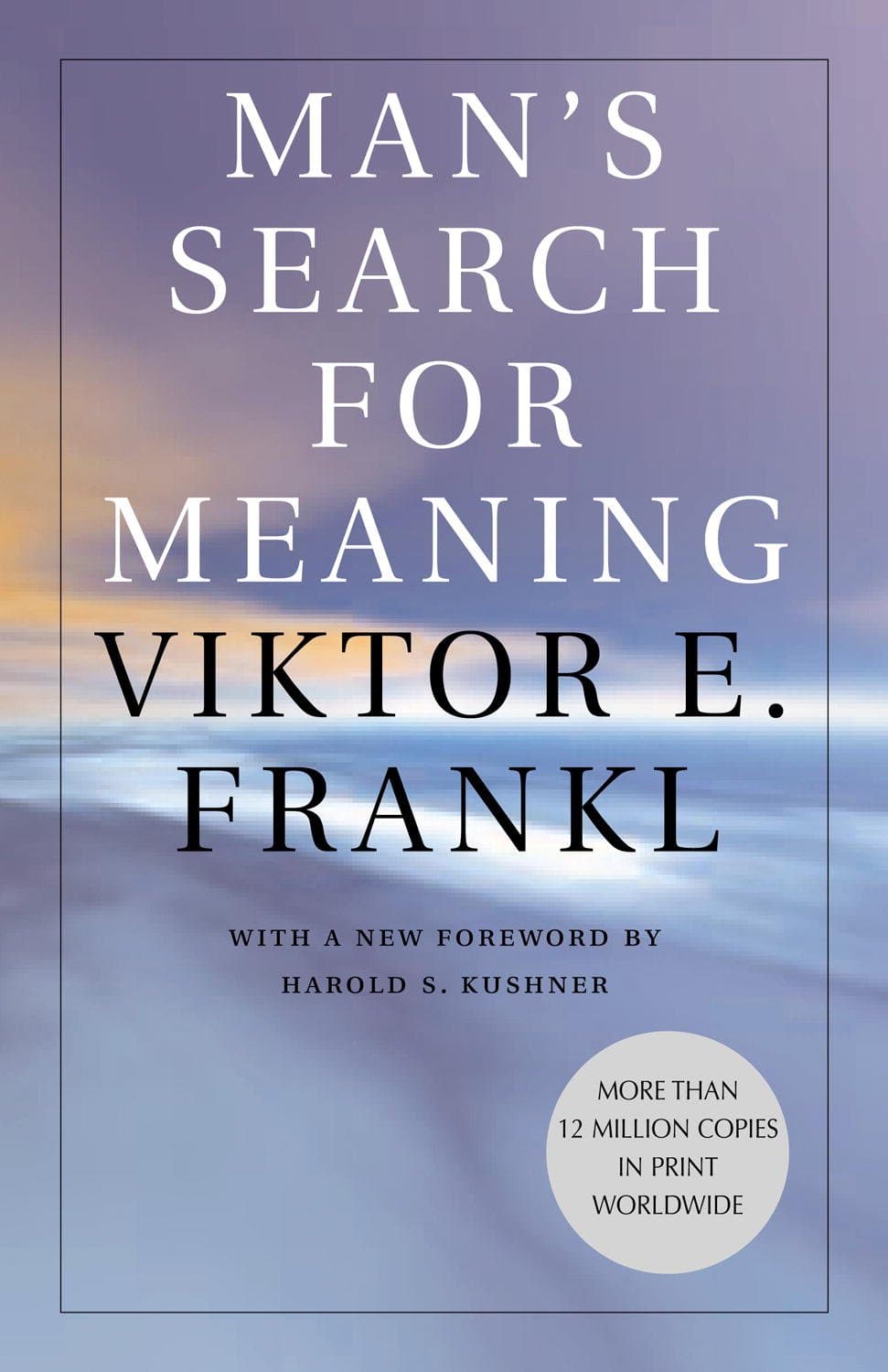 Cover Image for Man’s Search for Meaning by Viktor Frankl