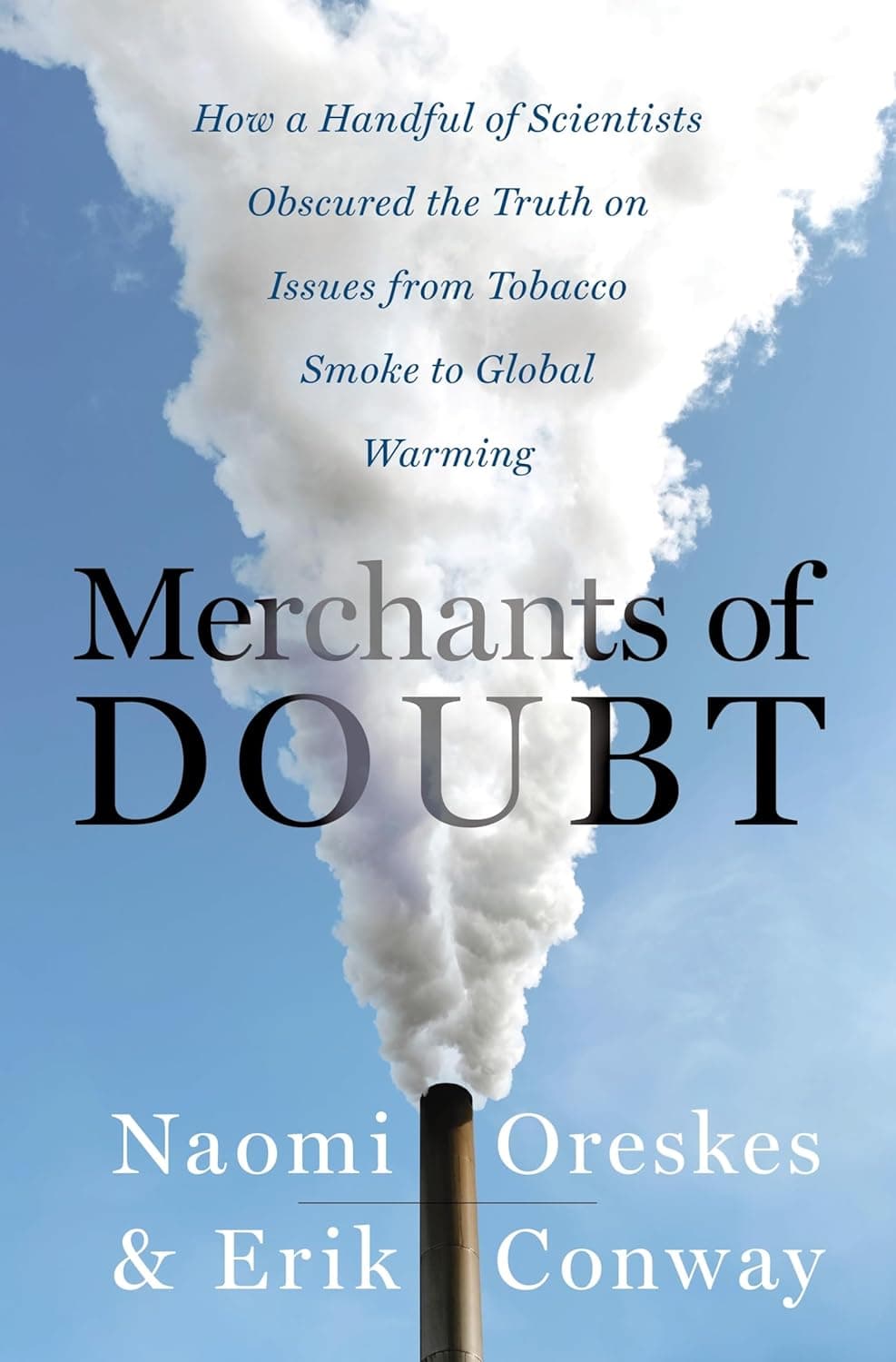 Cover Image for Merchants of Doubt by Naomi Oreskes