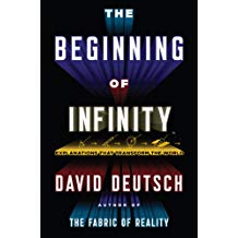 The Beginning of Infinity: Explanations That Transform the World