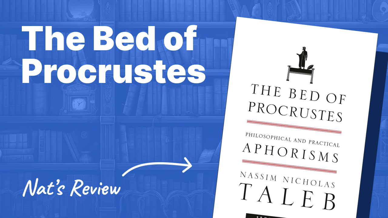 The Bed of Procrustes by Nassim Nicholas Taleb: Notes and Review