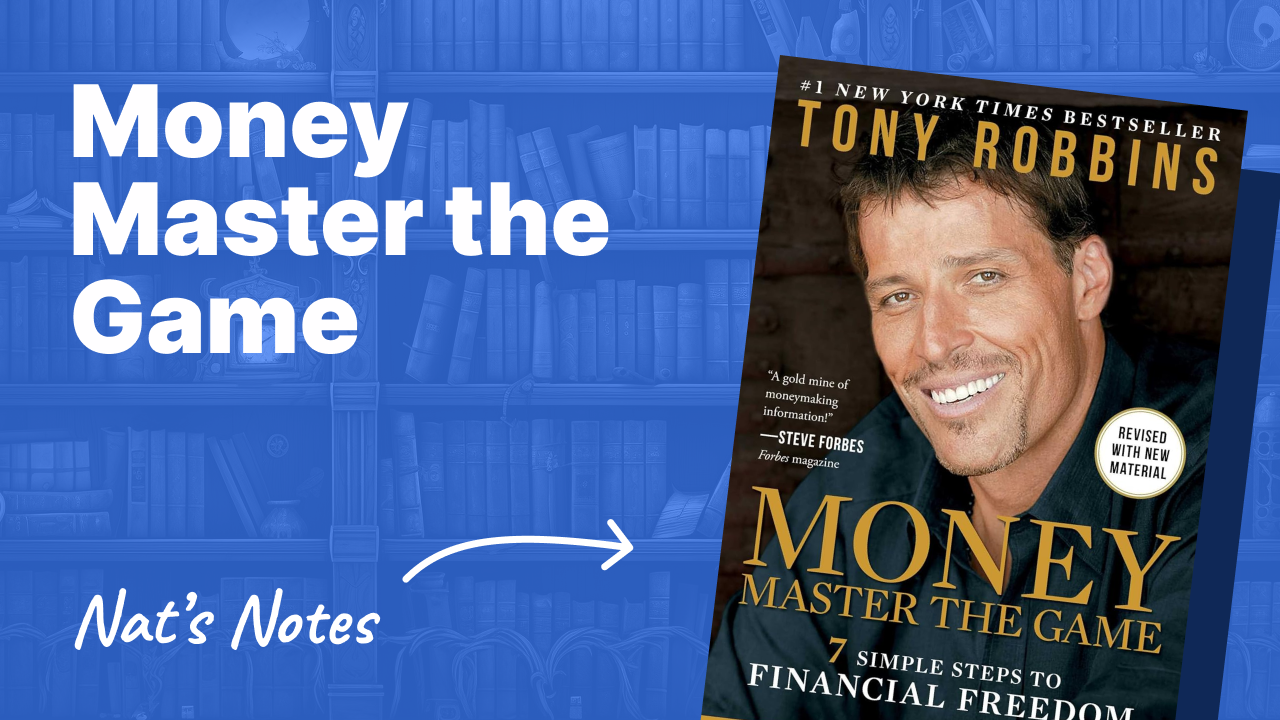 Money Master the Game by Tony Robbins: Notes and Review | Nat Eliason