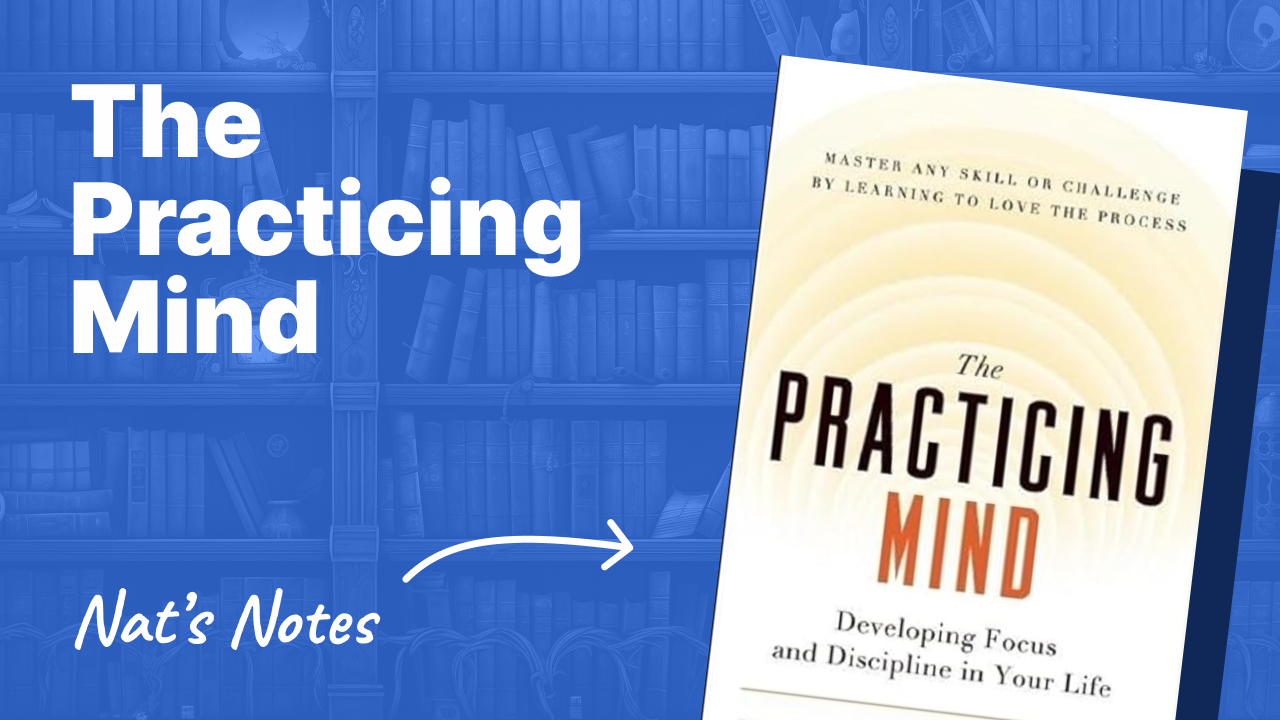 The Practicing Mind by Thomas Sterner: Notes and Review ...